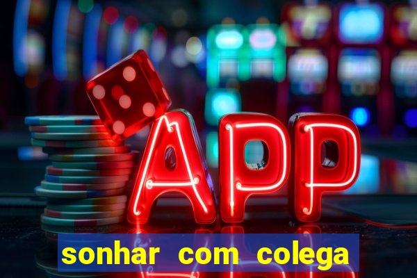 sonhar com colega de trabalho jogo do bicho